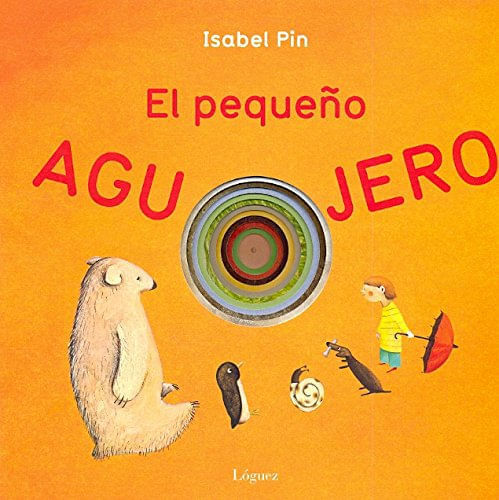 EL PEQUEÑO AGUJERO