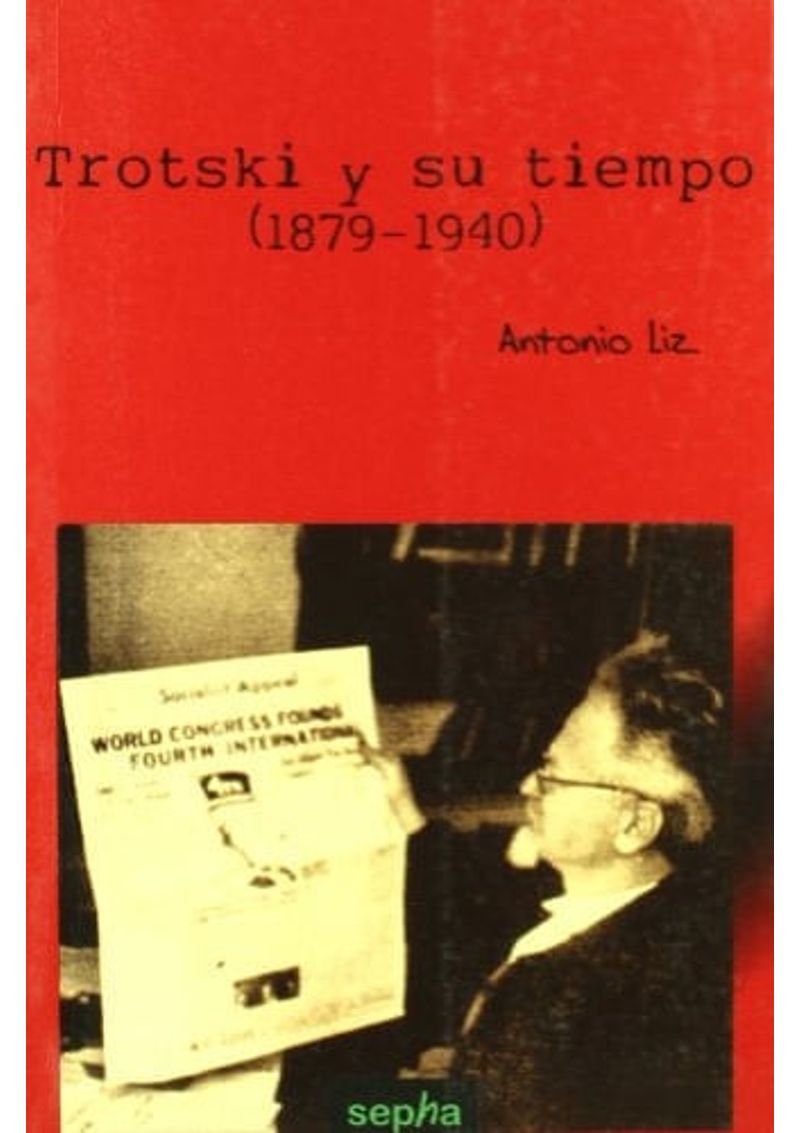 TROTSKI-Y-SU-TIEMPO--1879-1940-