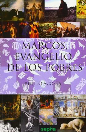 MARCOS, EVANGELIO DE LOS POBRES