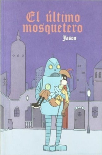 EL ULTIMO MOSQUETERO