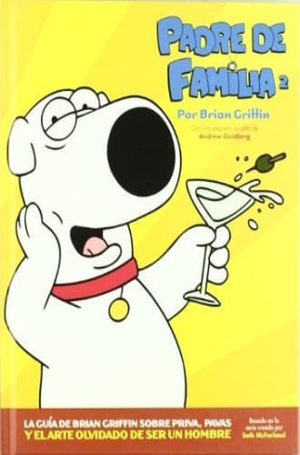 PADRE DE FAMILIA 2: LA GUIA DE BRIAN GRIFFIN