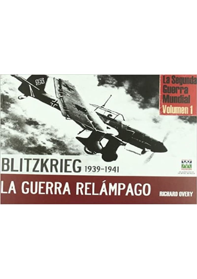 SEGUNDA-GUERRA-MUNDIAL--TOMO-I--BLITZKRIEG