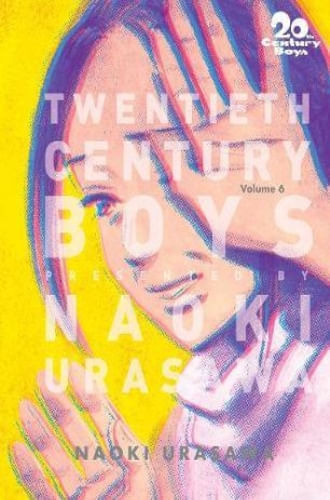 20TH CENTURY BOYS: THE PERFECT EDITION, VOL. 6
