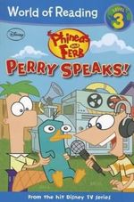 WORLD-OF-READING---PHINEAS-AND-FERB-READER--PERRY-SPEAKS