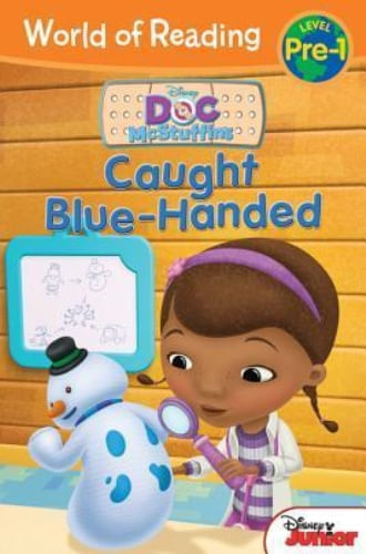 WORLD OF READING: DOC MCSTUFFINS CAUGHT BLUE HANDED