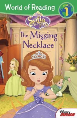 WORLD OF READING: SOFIA THE FIRST: THE MISSING NECKLACE