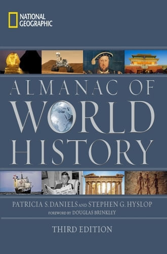 NATIONAL GEOGRAPHIC ALMANAC OF WORLD HISTORY, 3RD EDITION