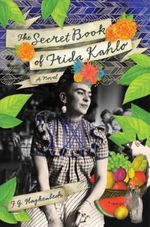 THE-SECRET-BOOK-OF-FRIDA-KAHLO