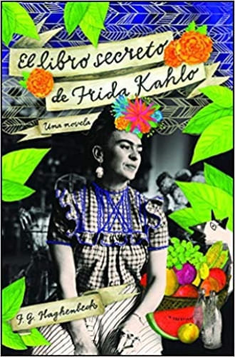 EL LIBRO SECRETO DE FRIDA KAHLO