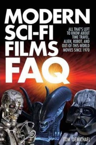 MODERN SCI-FI FILMS FAQ