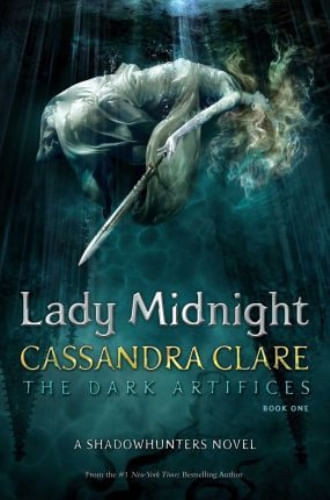 DARK ARTIFICES 1 - LADY MIDNIGHT