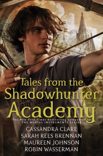 TALES FROM THE SHADOWHUNTER ACADEMY