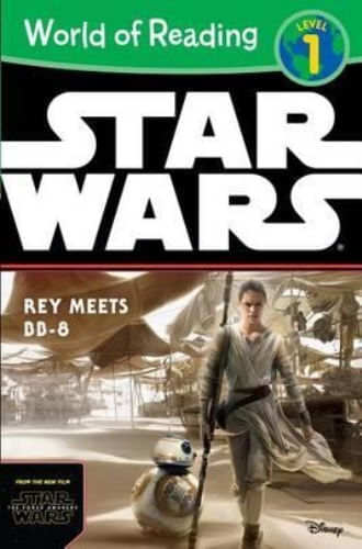 WORLD OF READING: STAR WARS REY MEETS BB-8