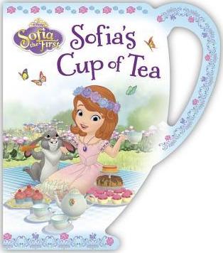 SOFIA THE FIRST: SOFIA'S CUP OF TEA