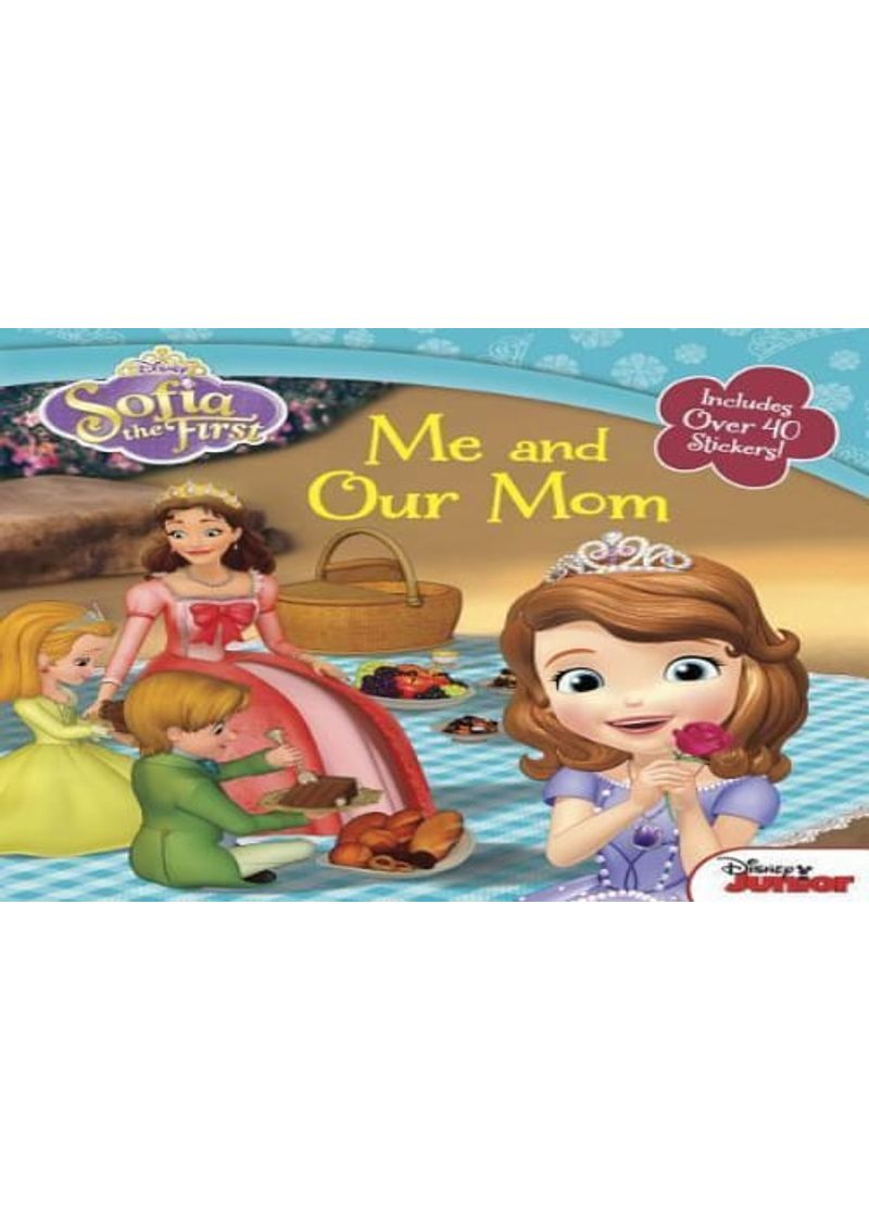 SOFIA-THE-FIRST--ME-AND-OUR-MOM
