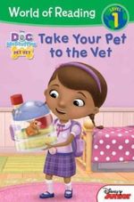 WORLD-OF-READING--DOC-MCSTUFFINS-TAKE-YOUR-PET-TO-THE-VET