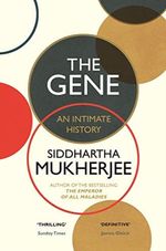 THE-GENE--AN-INTIMATE-HISTORY
