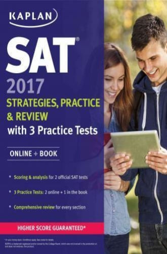 SAT 2017 STRATEGIES, PRACTICE & REVIEW WITH 3 PRACTICE TESTS
