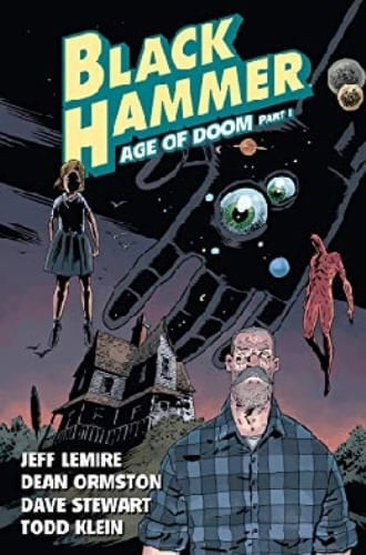 BLACK HAMMER VOLUME 3: AGE OF DOOM PART ONE