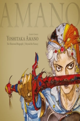 YOSHITAKA AMANO: THE ILLUSTRATED BIOGRAPHY-BEYOND THE FANTASY | COMICS