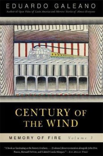 CENTURY OF THE WIND: MEMORY OF FIRE, VOLUME 3