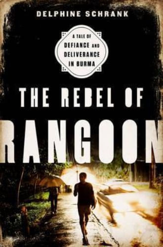 THE REBEL OF RANGOON