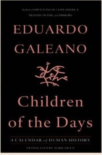 CHILDREN OF THE DAYS: A CALENDAR OF HUMAN HISTORY