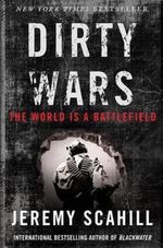DIRTY-WARS--THE-WORLD-IS-A-BATTLEFIELD