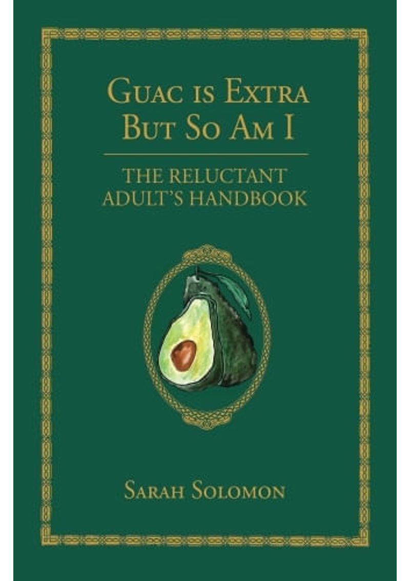 GUAC-IS-EXTRA-BUT-SO-AM-I