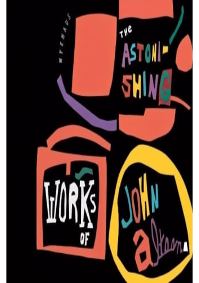 THE-ASTONISHING-WORKS-OF-JOHN-ALTOON