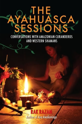 THE AYAHUASCA SESSIONS