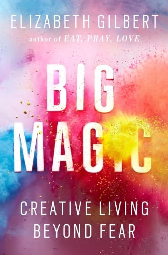 BIG MAGIC
