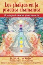 CHAKRAS-EN-LA-PRACTICA-CHAMANICA