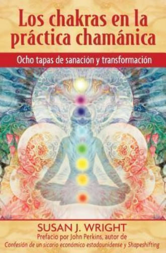 CHAKRAS EN LA PRACTICA CHAMANICA