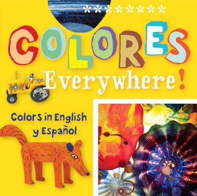 COLORES EVERYWHERE!