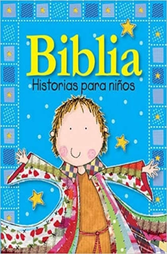 BIBLIA, HISTORIAS PARA NIÑOS