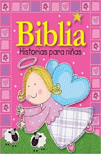 BIBLIA, HISTORIAS PARA NIÑAS