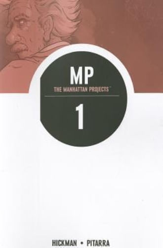 MANHATTAN PROJECTS  VOL. 01 SCIENCE BAD