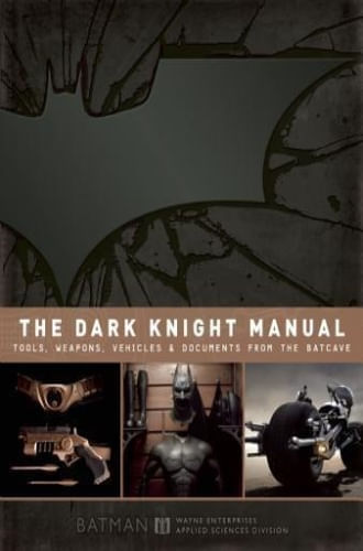 THE DARK KNIGHT MANUAL