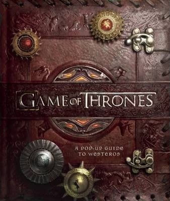 GAME OF THRONES - A POP-UP GUIDE TO WESTEROS