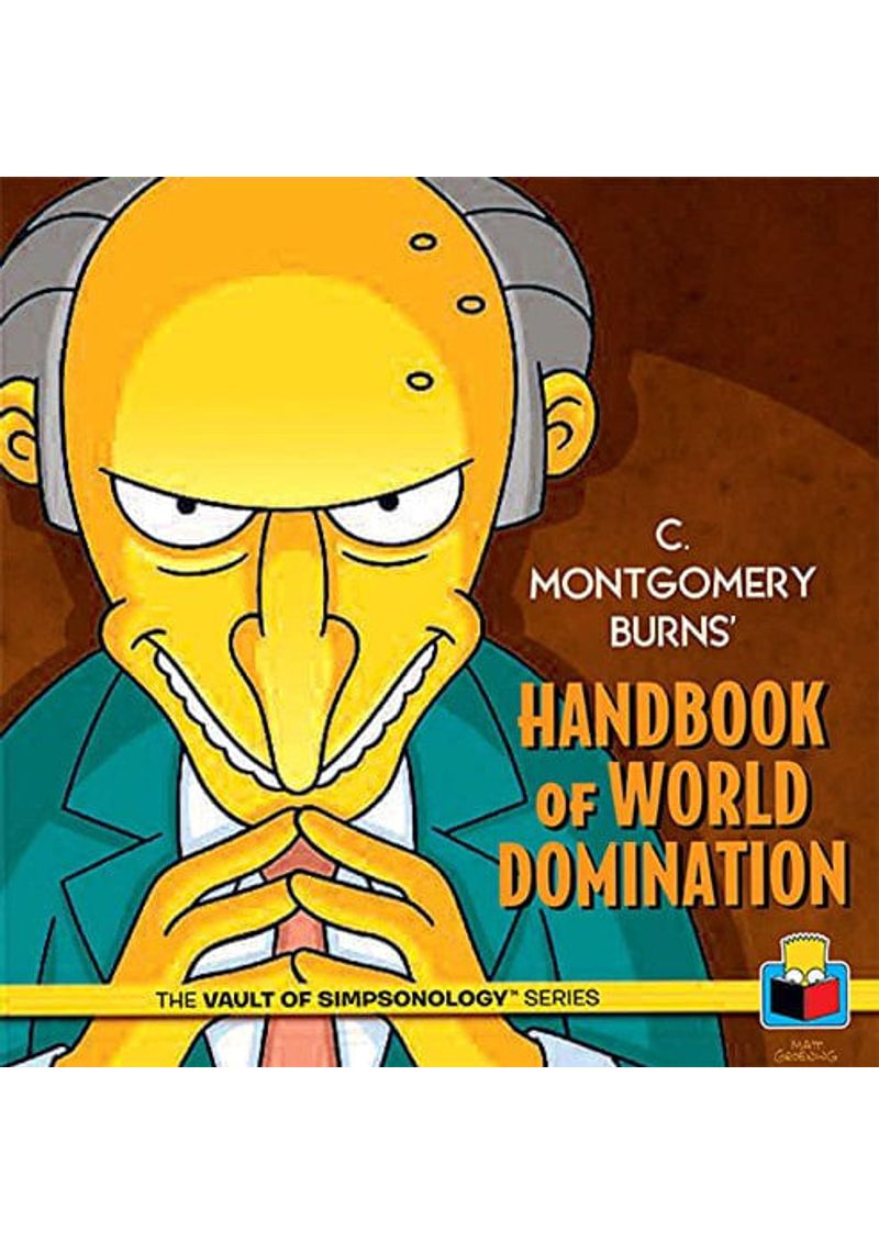 C.-MONTGOMERY-BURNS--HANDBOOK-OF-WORLD-DOMINATION