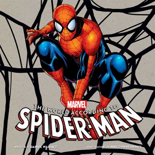 THE WORLD ACCORDING TO SPIDER-MAN