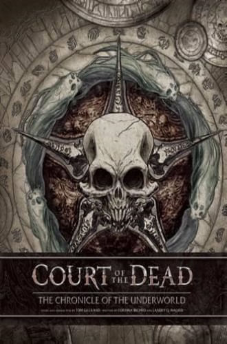 COURT OF THE DEAD: THE CHRONICLE OF THE UNDERWORLD