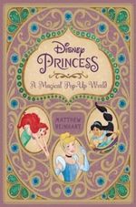 DISNEY-PRINCESS--A-MAGICAL-POP-UP-WORLD