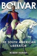 BOLIVAR--THE-LIBERATOR-OF-LATIN-AMERICA