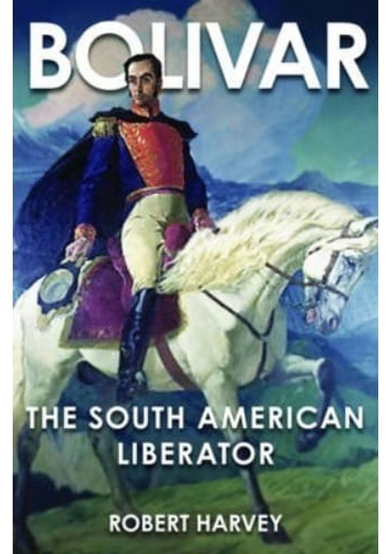BOLIVAR--THE-LIBERATOR-OF-LATIN-AMERICA
