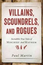 VILLAINS-SCOUNDRELS-AND-ROGUES