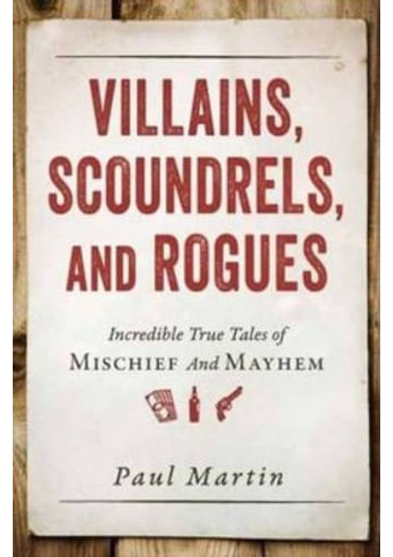 VILLAINS-SCOUNDRELS-AND-ROGUES