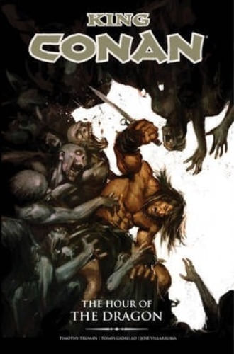 KING CONAN: THE HOUR OF THE DRAGON
