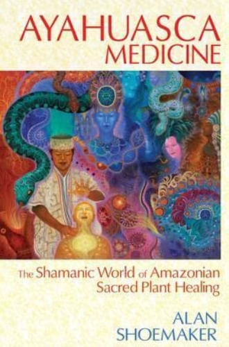 AYAHUASCA MEDICINE